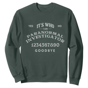 Ouija Board Spirit Board Sweatshirt Its Who I Am Occult Gothic Halloween Pagan TS11 Dark Forest Green Print Your Wear