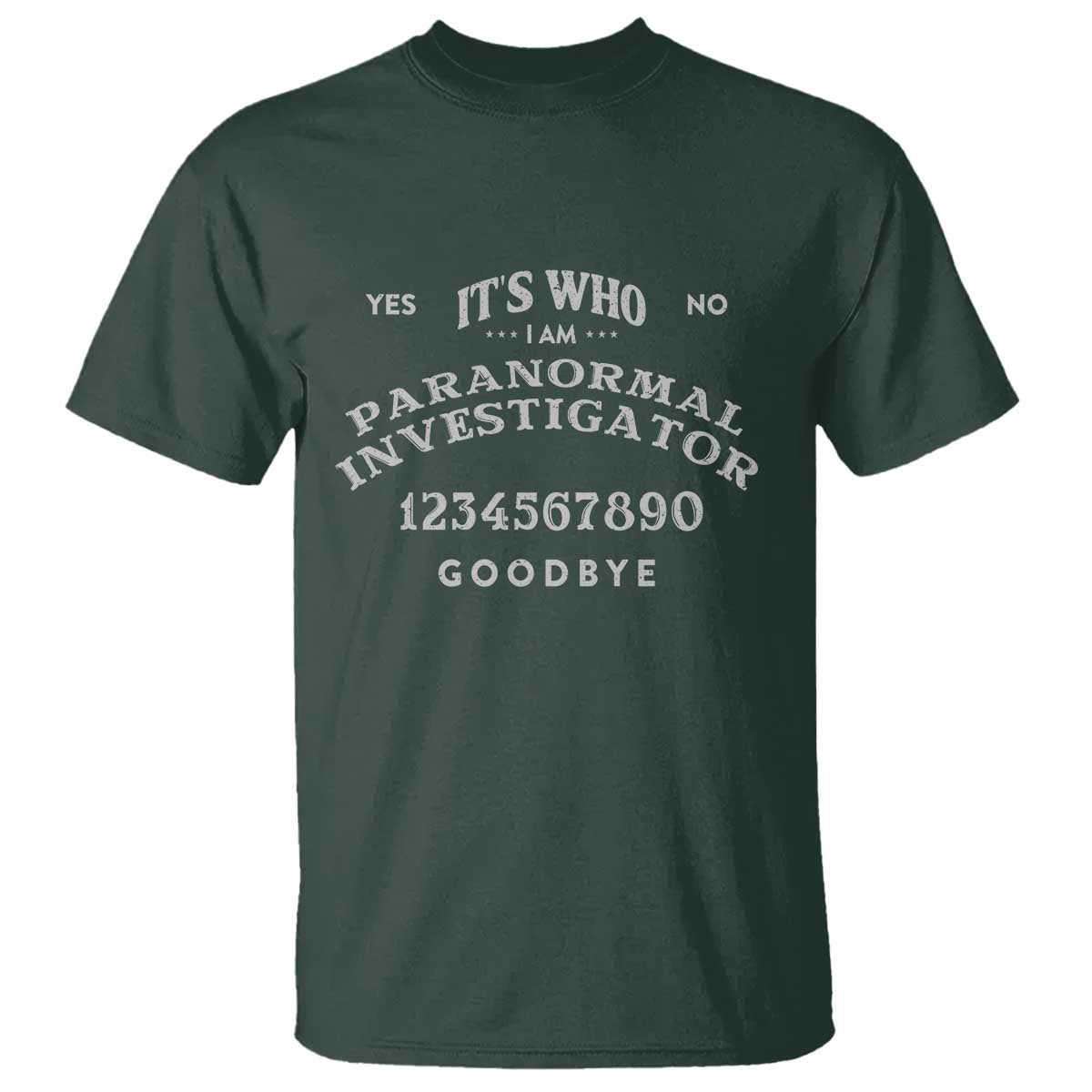 Ouija Board Spirit Board T Shirt Its Who I Am Occult Gothic Halloween Pagan TS11 Dark Forest Green Print Your Wear