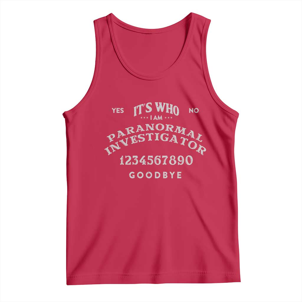 Ouija Board Spirit Board Tank Top Its Who I Am Occult Gothic Halloween Pagan TS11 Red Print Your Wear