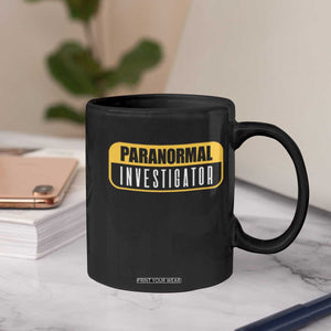 Paranormal Investigator Ghost Hunting Coffee Mug EVP Halloween Ghost Researchers TS11 Print Your Wear