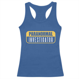 Paranormal Investigator Ghost Hunting Racerback Tank Top EVP Halloween Ghost Researchers TS11 Royal Blue Print Your Wear
