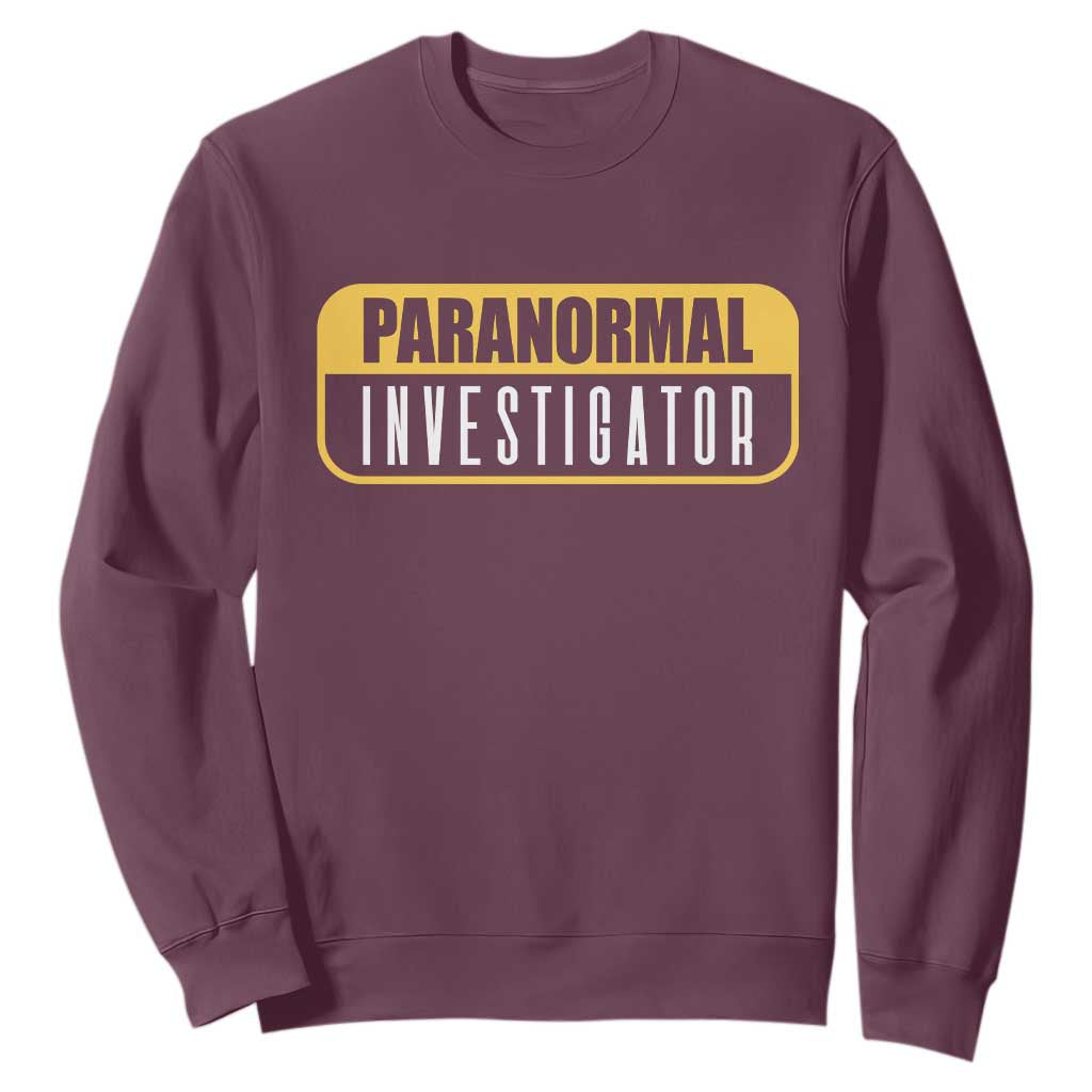 Paranormal Investigator Ghost Hunting Sweatshirt EVP Halloween Ghost Researchers TS11 Maroon Print Your Wear