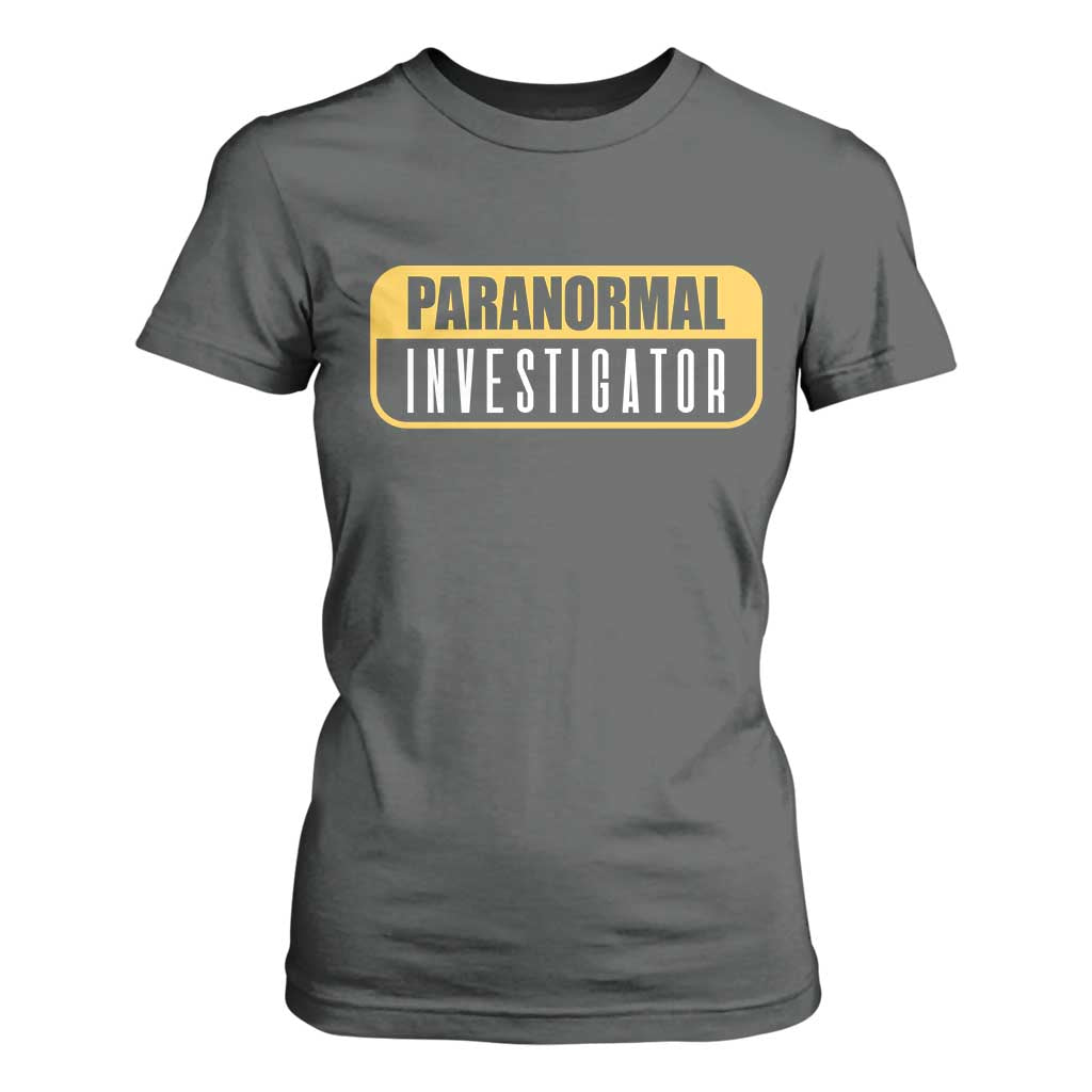 Paranormal Investigator Ghost Hunting T Shirt For Women EVP Halloween Ghost Researchers TS11 Dark Heather Print Your Wear