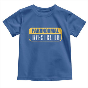 Paranormal Investigator Ghost Hunting Toddler T Shirt EVP Halloween Ghost Researchers TS11 Royal Blue Print Your Wear
