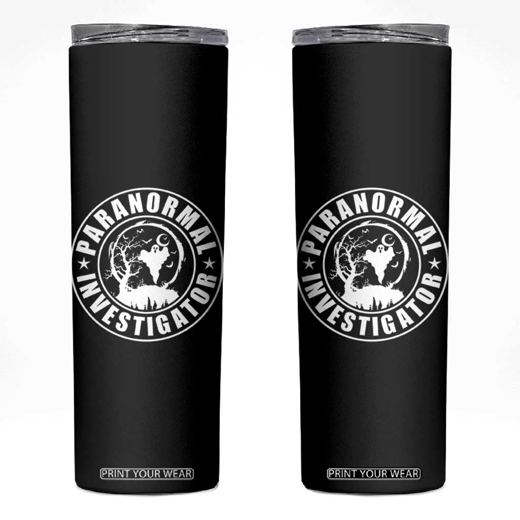 Paranormal Investigator Ghost Hunting Skinny Tumbler EVP Halloween TS11 Black Print Your Wear