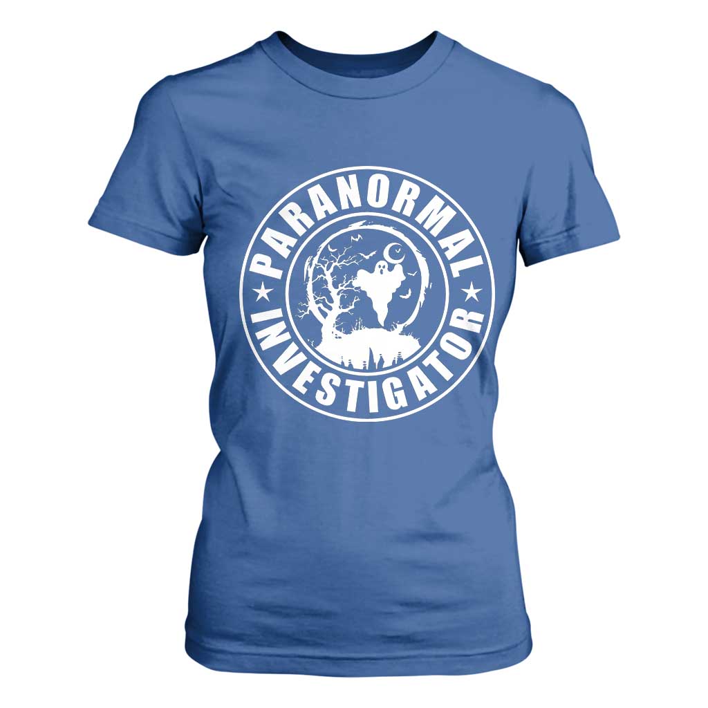 Paranormal Investigator Ghost Hunting T Shirt For Women EVP Halloween TS11 Royal Blue Print Your Wear