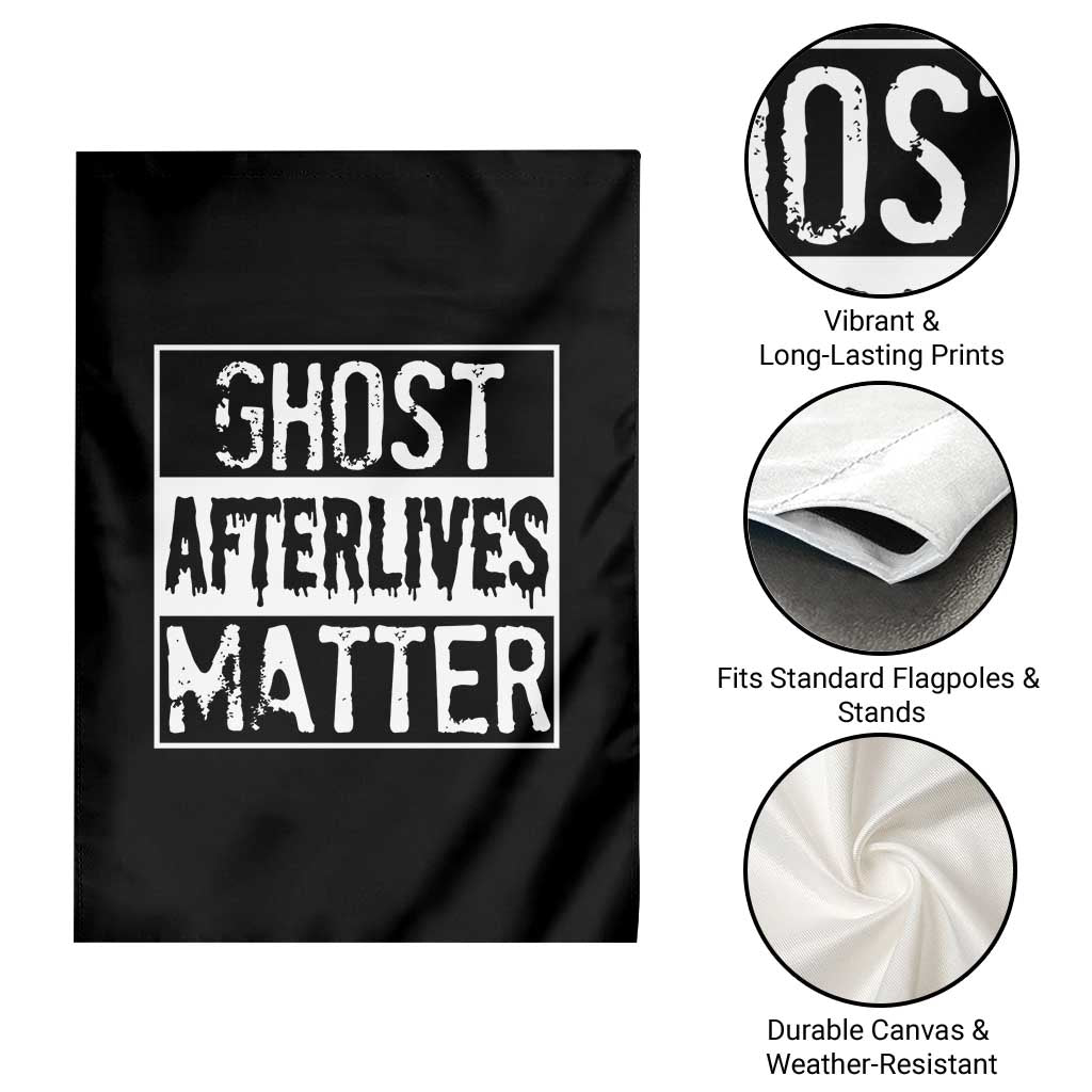 Funny Ghost Hunting Garden Flag Ghost Afterlives Matter Paranormal Investigator TS11 Print Your Wear