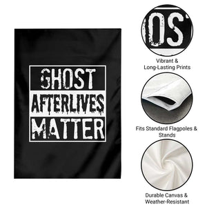 Funny Ghost Hunting Garden Flag Ghost Afterlives Matter Paranormal Investigator TS11 Print Your Wear