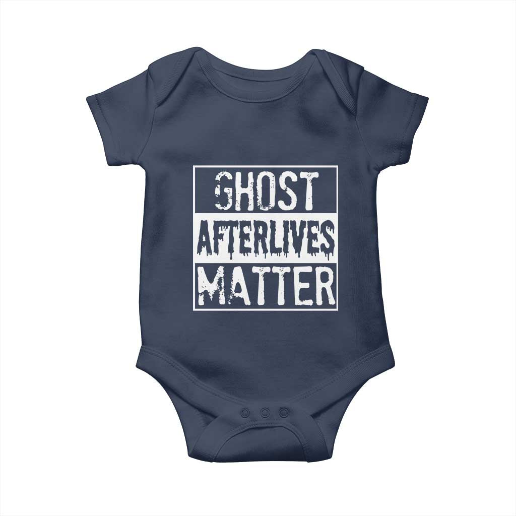 Funny Ghost Hunting Baby Onesie Ghost Afterlives Matter Paranormal Investigator TS11 Navy Print Your Wear