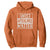 Funny Ghost Hunting Hoodie Ghost Afterlives Matter Paranormal Investigator TS11 Orange Print Your Wear
