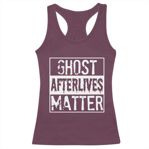 Funny Ghost Hunting Racerback Tank Top Ghost Afterlives Matter Paranormal Investigator TS11 Maroon Print Your Wear