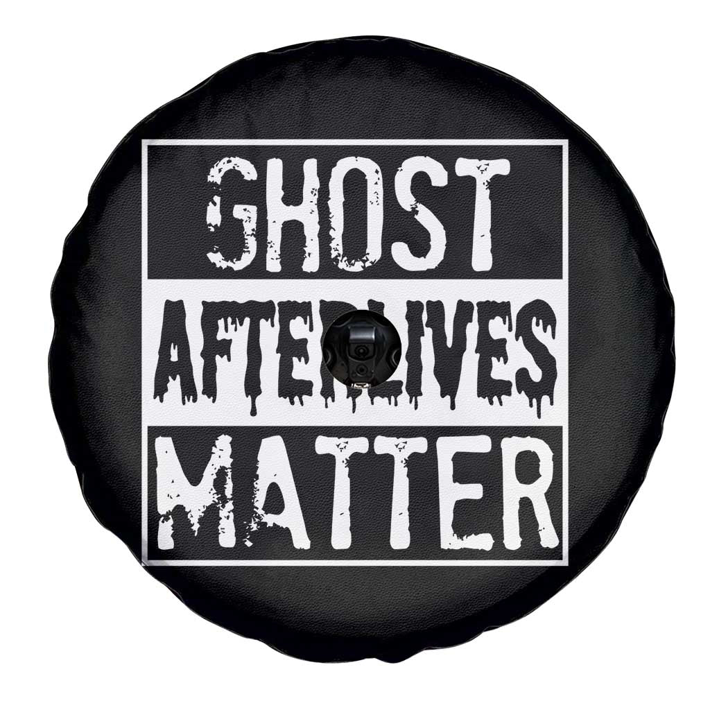 Funny Ghost Hunting Spare Tire Cover Ghost Afterlives Matter Paranormal Investigator TS11 Print Your Wear