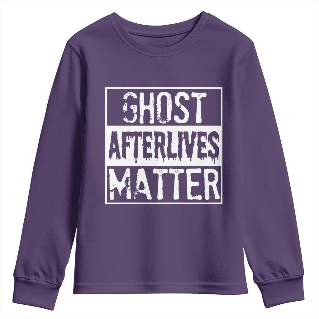 Funny Ghost Hunting Youth Sweatshirt Ghost Afterlives Matter Paranormal Investigator TS11 Purple Print Your Wear