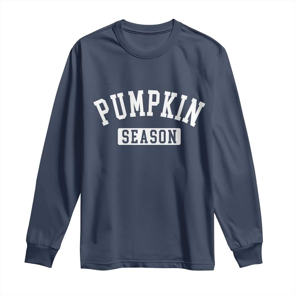 Pumpkin Season Long Sleeve Shirt Fall Harvest Season Thanksgiving TS11 Navy Print Your Wear