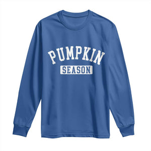Pumpkin Season Long Sleeve Shirt Fall Harvest Season Thanksgiving TS11 Royal Blue Print Your Wear