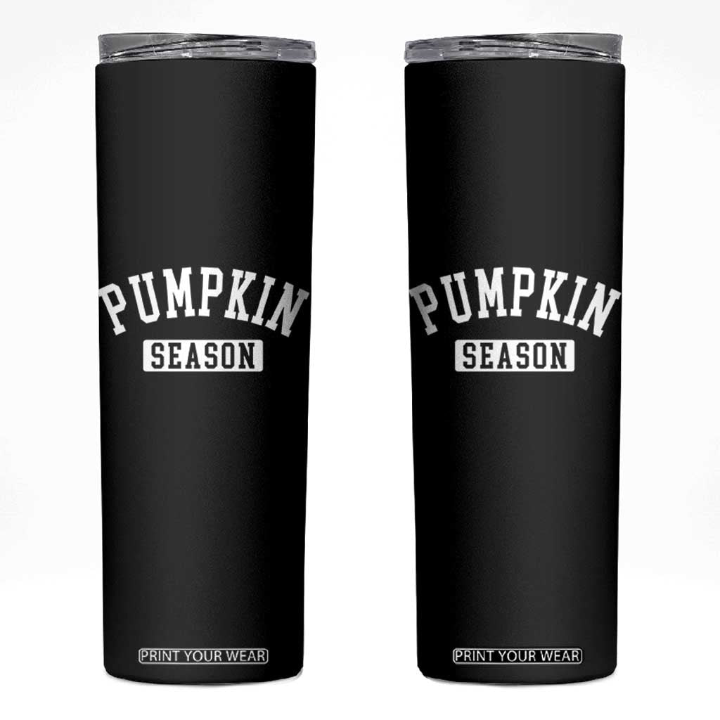 Pumpkin Season Skinny Tumbler Fall Harvest Season Thanksgiving TS11 Black Print Your Wear