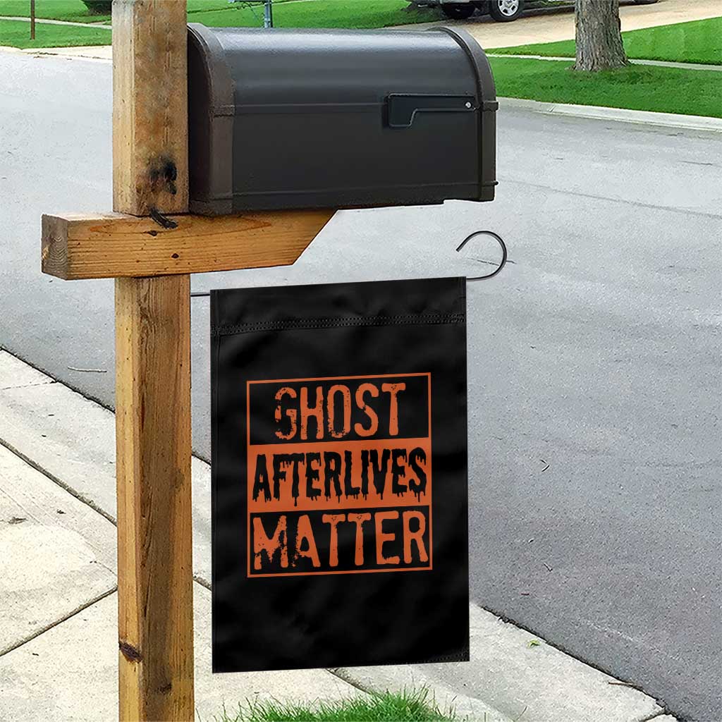 Funny Ghost Hunting Garden Flag Ghost Afterlives Matter Paranormal Investigator Halloween TS11 Print Your Wear
