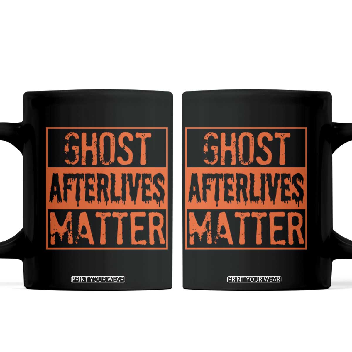 Funny Ghost Hunting Coffee Mug Ghost Afterlives Matter Paranormal Investigator Halloween TS11 Black Print Your Wear