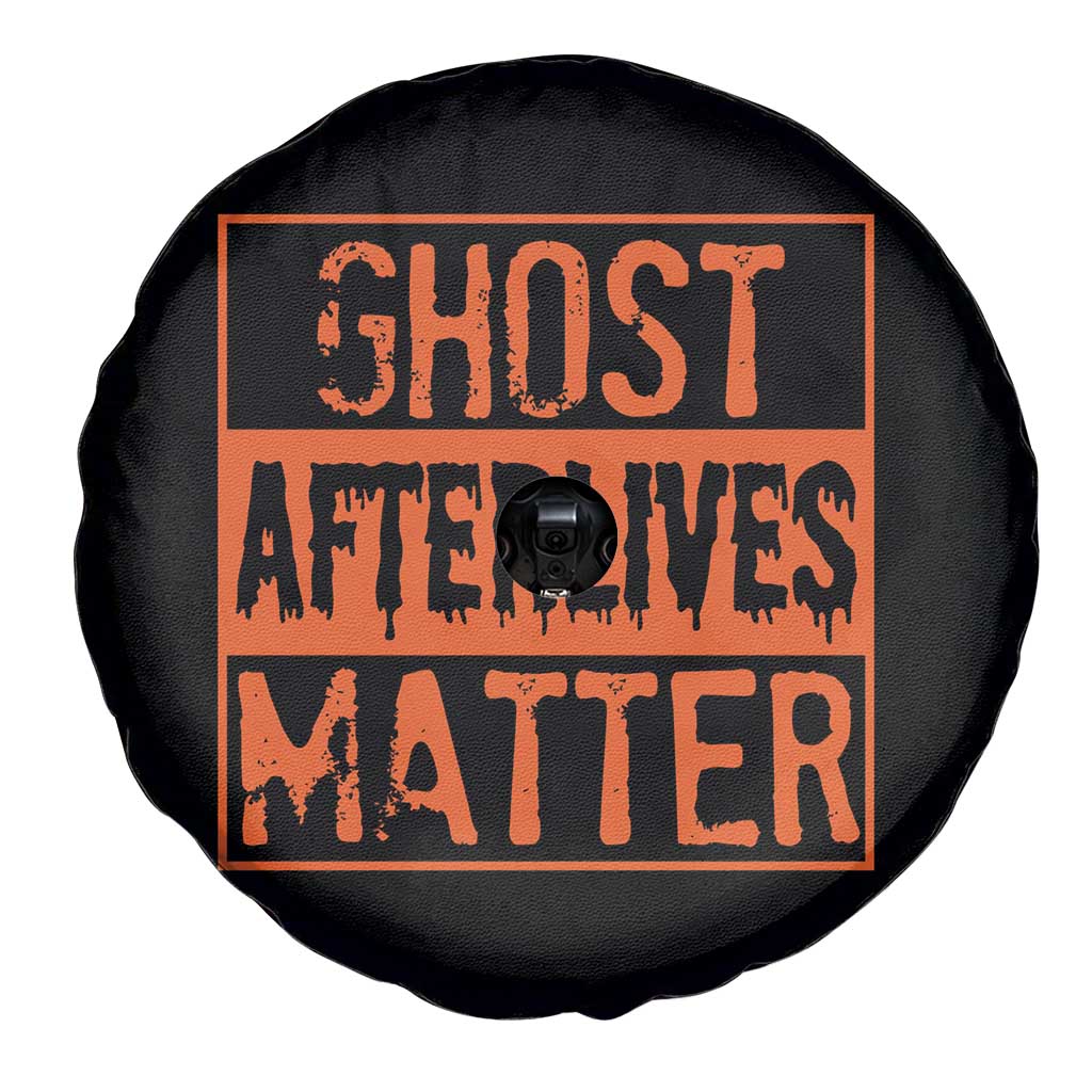 Funny Ghost Hunting Spare Tire Cover Ghost Afterlives Matter Paranormal Investigator Halloween TS11 Print Your Wear