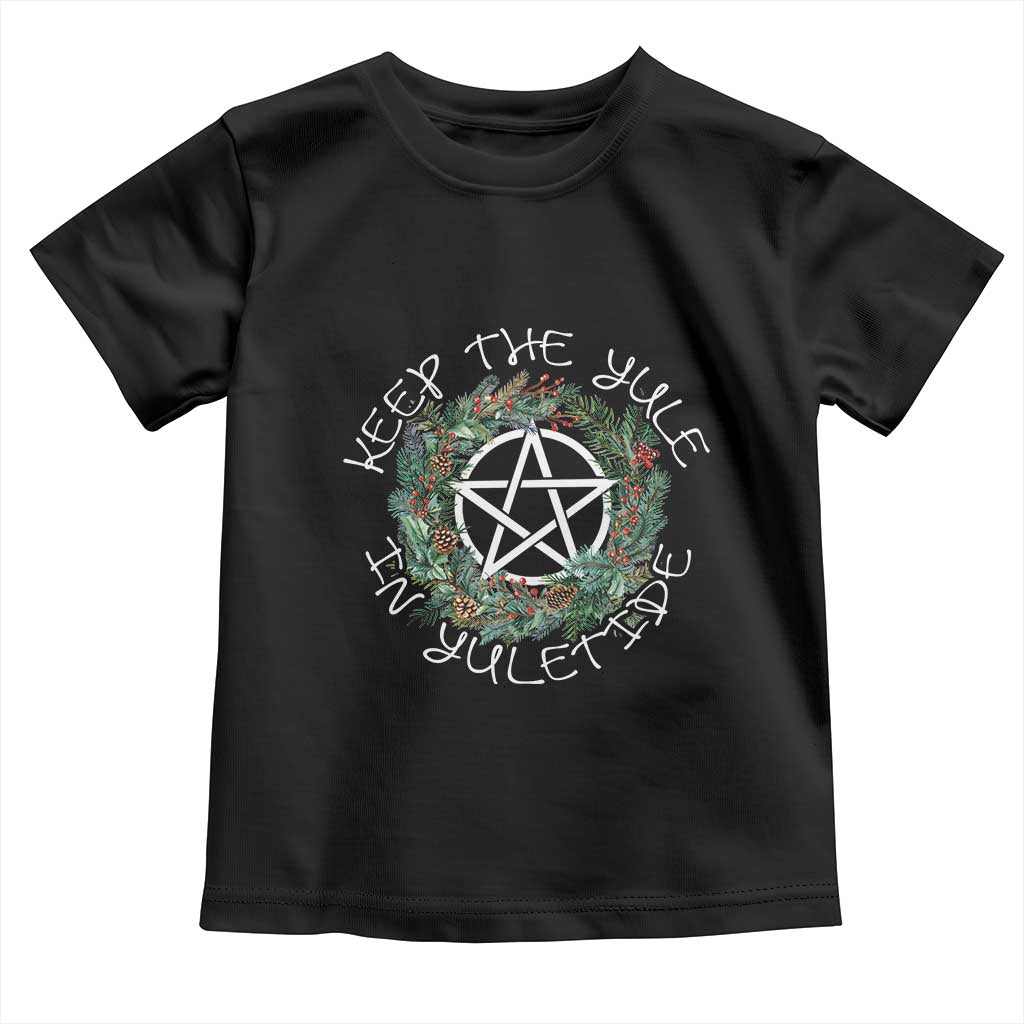 Keep The Yule In Yuletide Baby Shirt Yule Christmas Wreath TS11 Black Print Your Wear