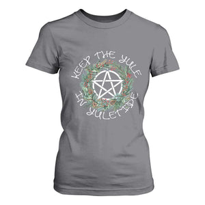 Keep The Yule In Yuletide T Shirt For Women Yule Christmas Wreath TS11 Charcoal Print Your Wear