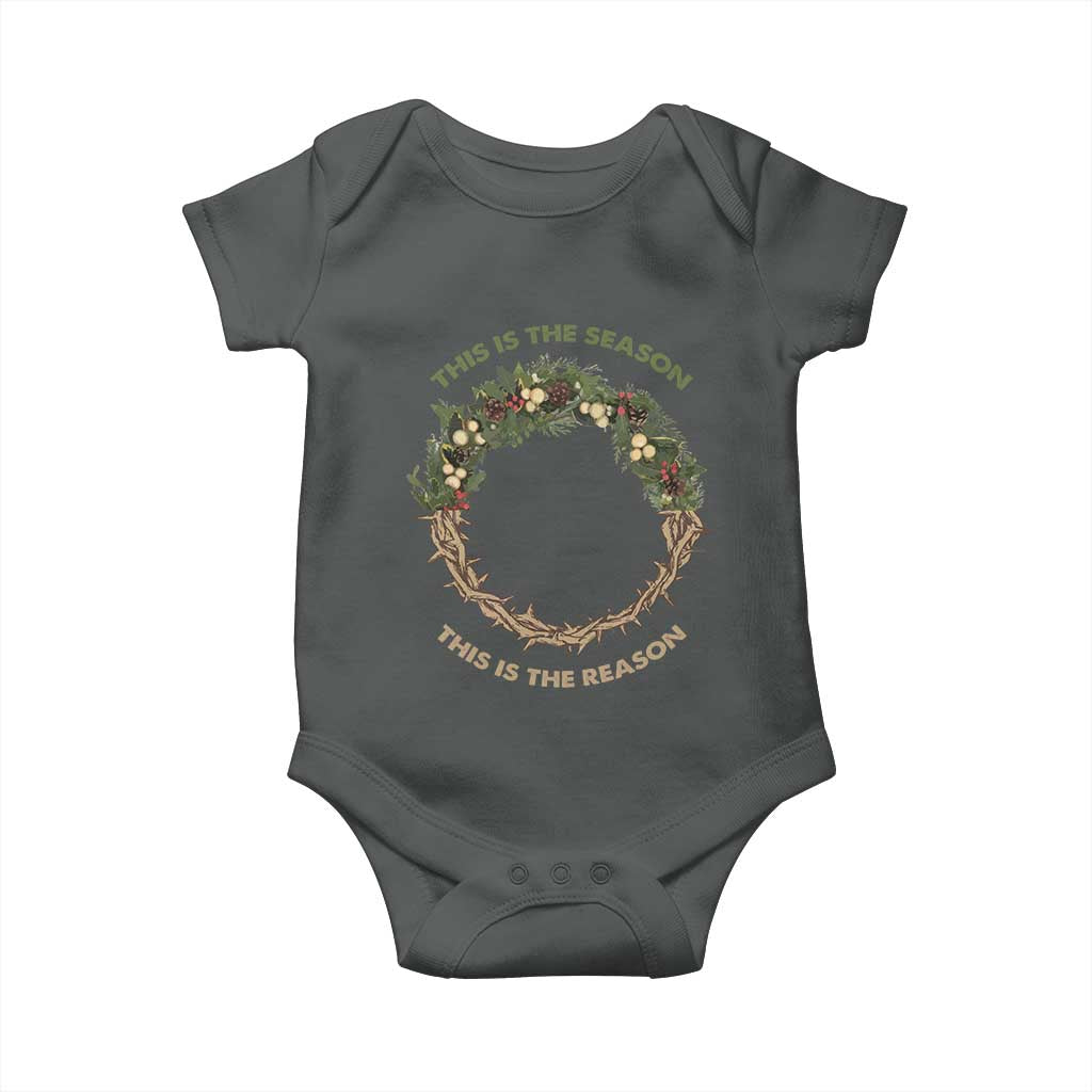 This Is The Season This Is The Reason Christian Christmas Baby Onesie TS11 Dark Heather Print Your Wear