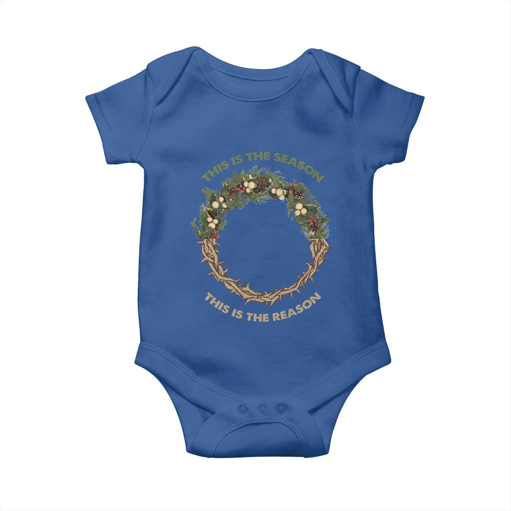 This Is The Season This Is The Reason Christian Christmas Baby Onesie TS11 Royal Blue Print Your Wear