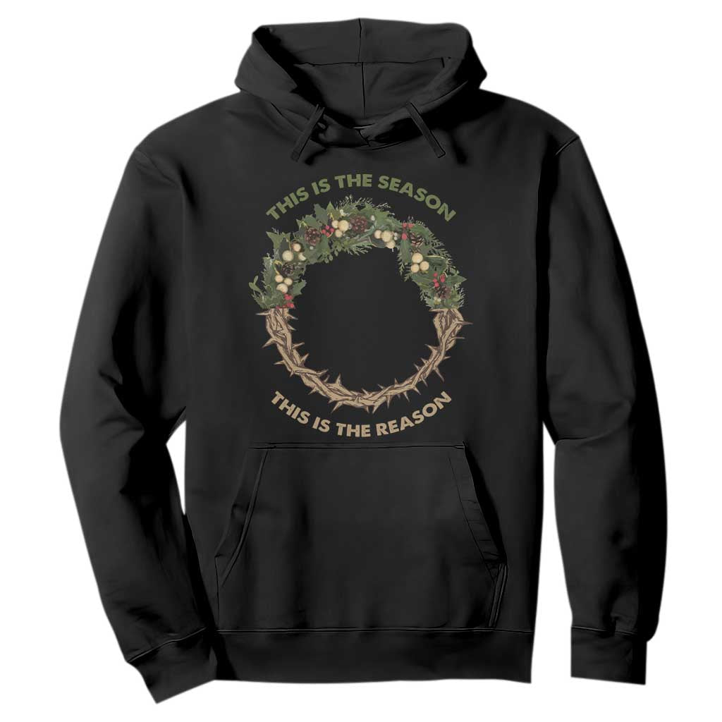 This Is The Season This Is The Reason Christian Christmas Hoodie TS11 Black Print Your Wear