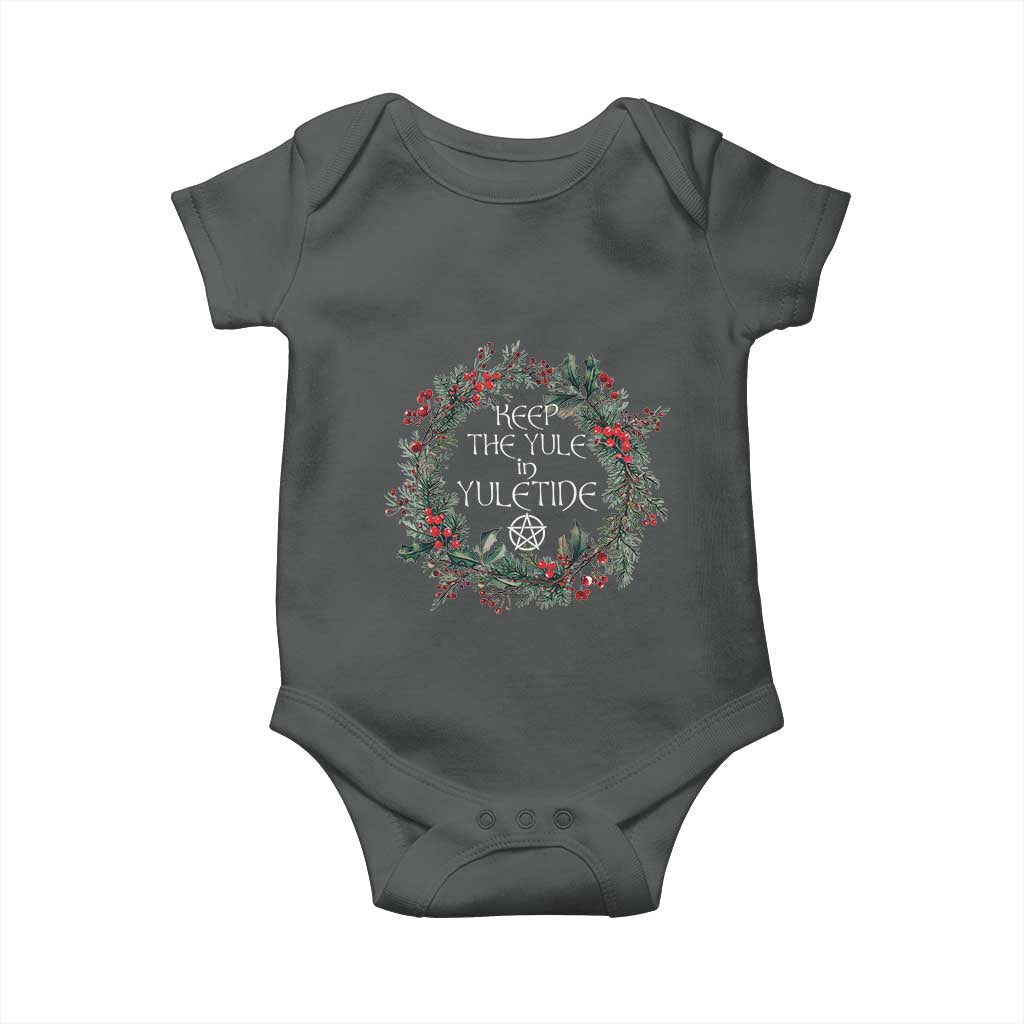 Keep The Yule In Yuletide Baby Onesie Yule Christmas Wreath Pentagram TS11 Dark Heather Print Your Wear