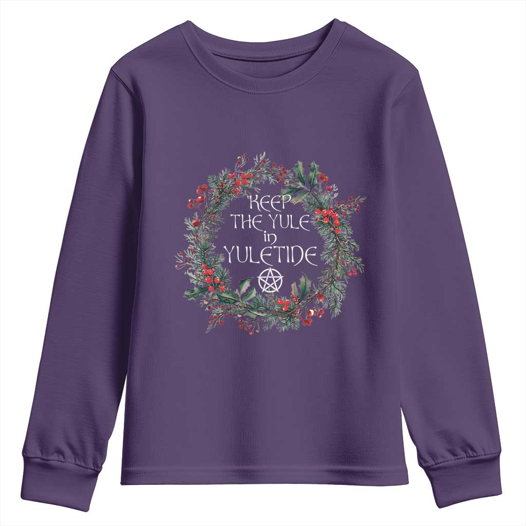 Keep The Yule In Yuletide Youth Sweatshirt Yule Christmas Wreath Pentagram TS11 Purple Print Your Wear