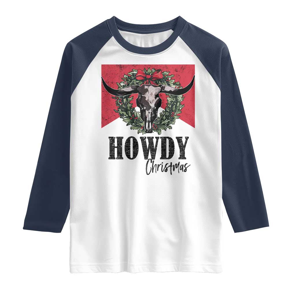 Western Howdy Christmas Raglan Shirt Longhorn Skull Xmas Wreath TS11 White Navy Print Your Wear