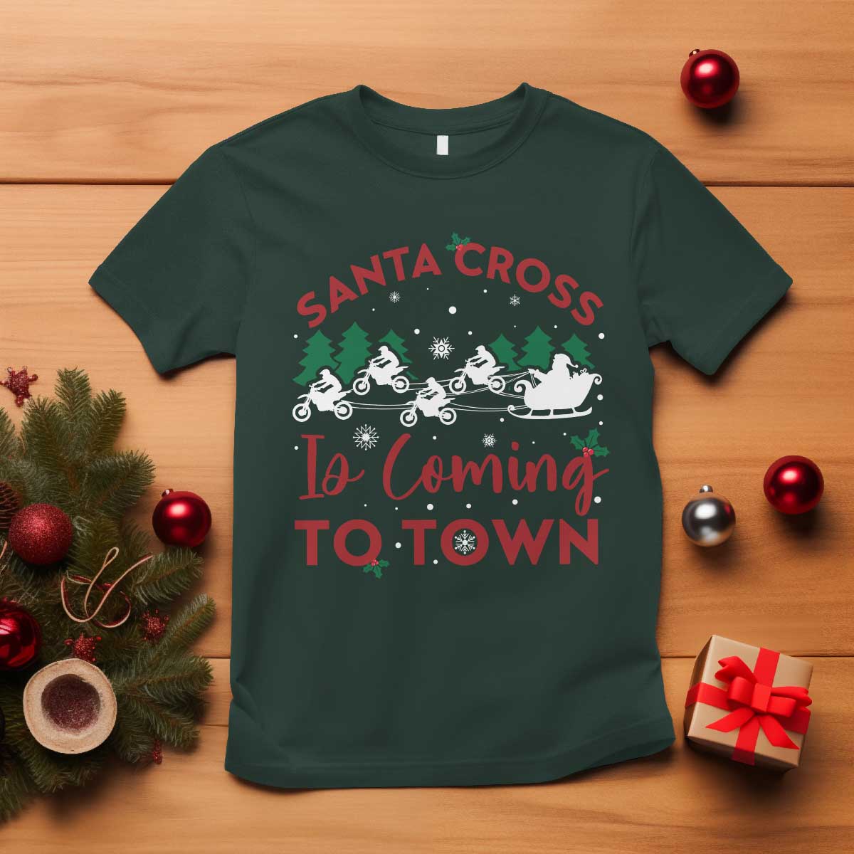 Funny Christmas Dirt Bike T Shirt Santa Cross Is Coming To Town Motorcross TS11 Dark Forest Green Print Your Wear