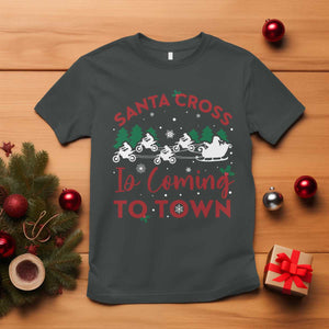 Funny Christmas Dirt Bike T Shirt Santa Cross Is Coming To Town Motorcross TS11 Dark Heather Print Your Wear