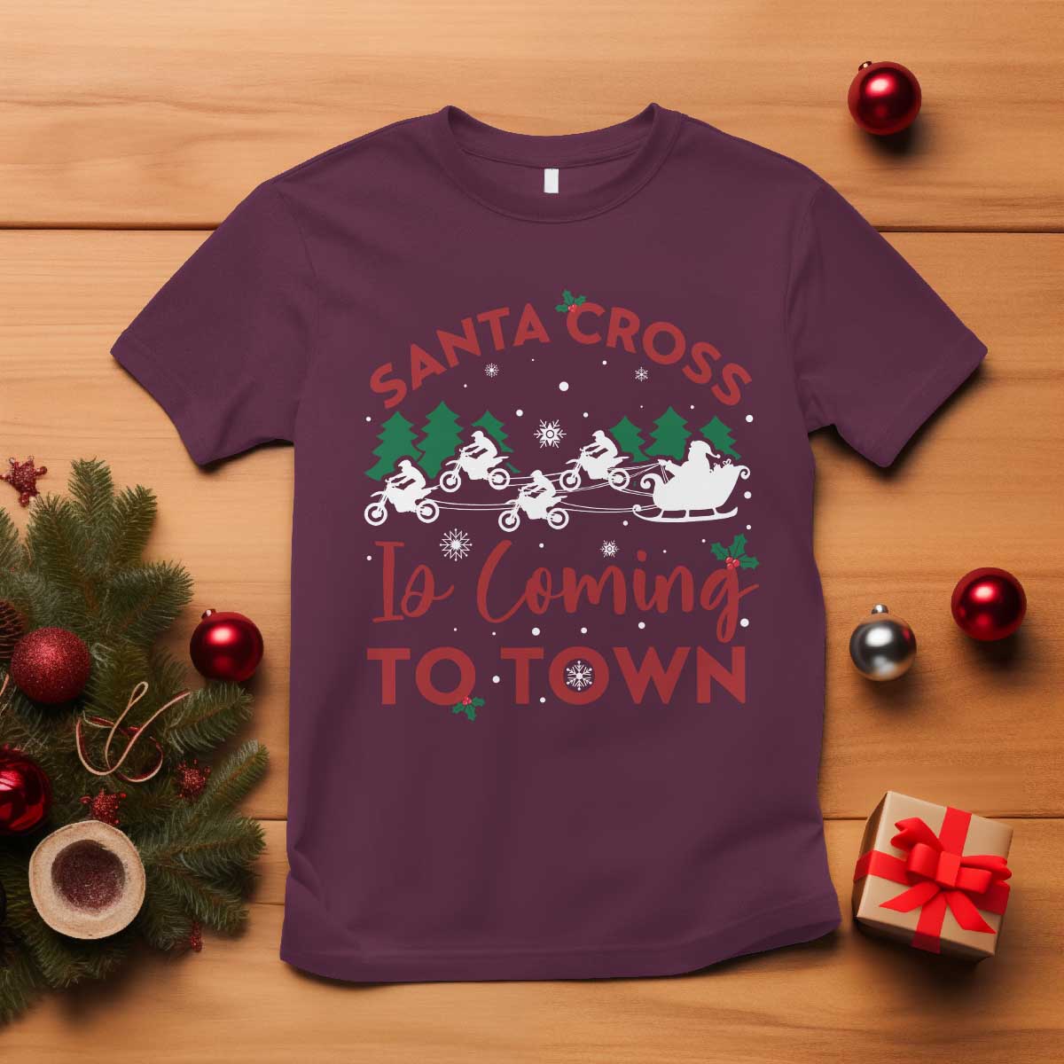 Funny Christmas Dirt Bike T Shirt Santa Cross Is Coming To Town Motorcross TS11 Maroon Print Your Wear