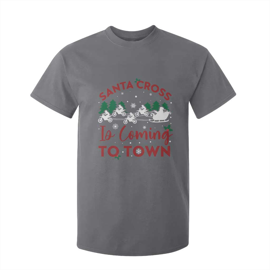 Funny Christmas Dirt Bike T Shirt For Kid Santa Cross Is Coming To Town Motorcross TS11 Charcoal Print Your Wear