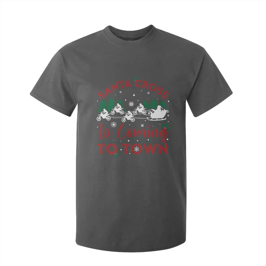 Funny Christmas Dirt Bike T Shirt For Kid Santa Cross Is Coming To Town Motorcross TS11 Dark Heather Print Your Wear