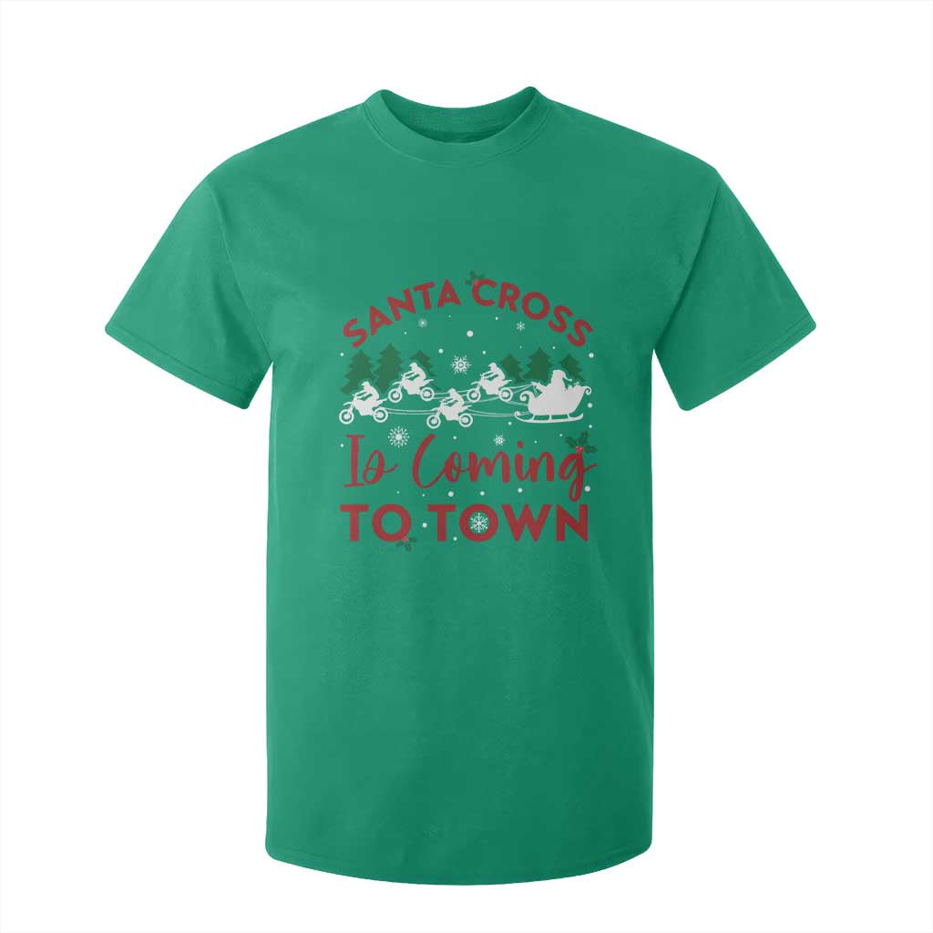 Funny Christmas Dirt Bike T Shirt For Kid Santa Cross Is Coming To Town Motorcross TS11 Irish Green Print Your Wear