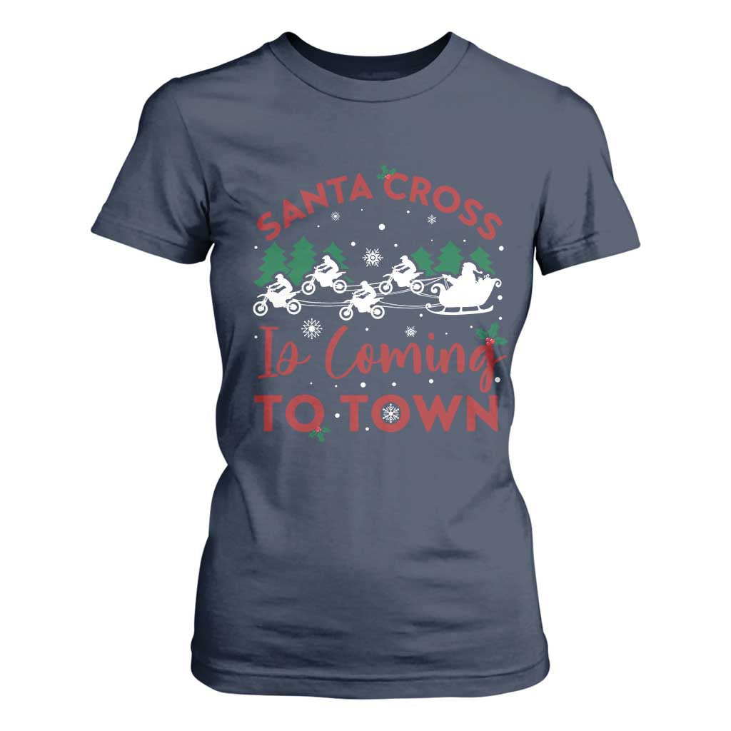 Funny Christmas Dirt Bike T Shirt For Women Santa Cross Is Coming To Town Motorcross TS11 Navy Print Your Wear