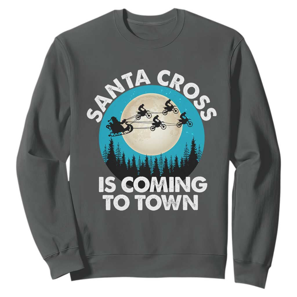 Funny Christmas Motocross Sweatshirt Santa Cross Is Coming To Town Sport TS11 Dark Heather Print Your Wear