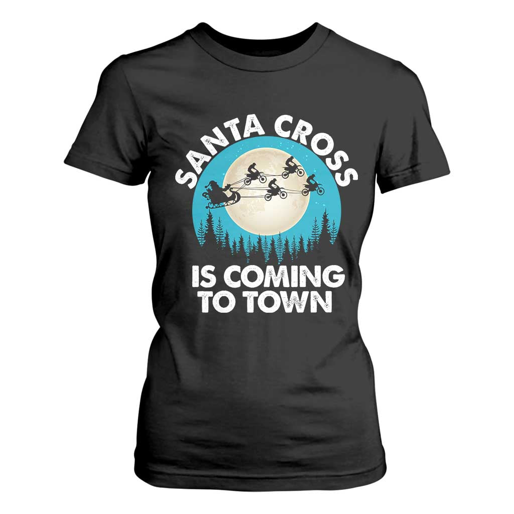 Funny Christmas Motocross T Shirt For Women Santa Cross Is Coming To Town Sport TS11 Black Print Your Wear