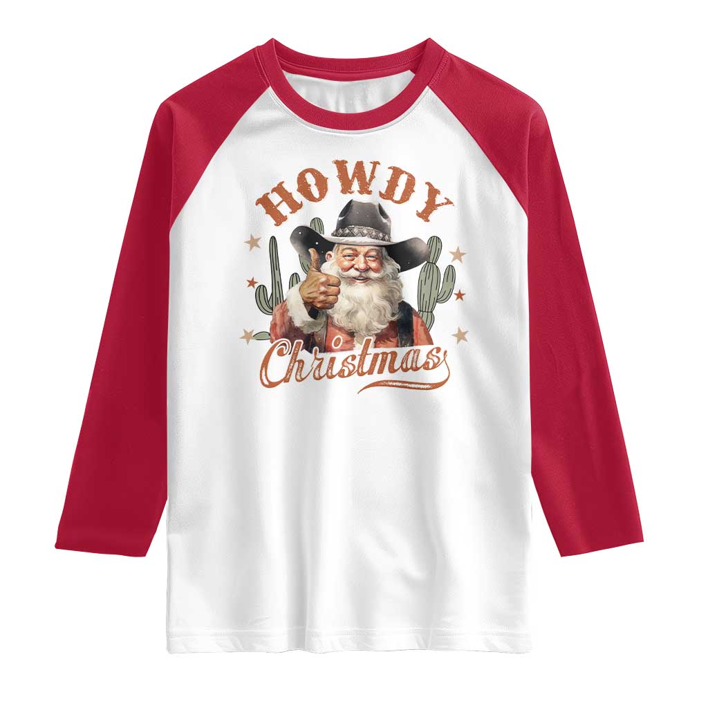Funny Western Xmas Raglan Shirt Howdy Christmas Retro Cowboy Santa Country TS11 White Red Print Your Wear