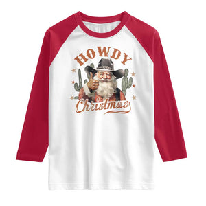 Funny Western Xmas Raglan Shirt Howdy Christmas Retro Cowboy Santa Country TS11 White Red Print Your Wear