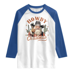 Funny Western Xmas Raglan Shirt Howdy Christmas Retro Cowboy Santa Country TS11 White Royal Print Your Wear