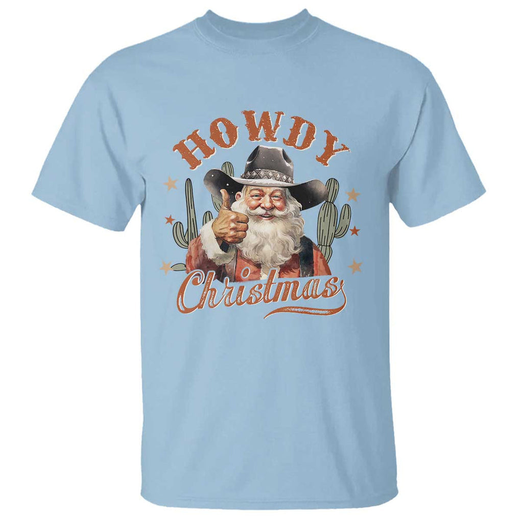 Funny Western Xmas T Shirt Howdy Christmas Retro Cowboy Santa Country TS11 Light Blue Print Your Wear