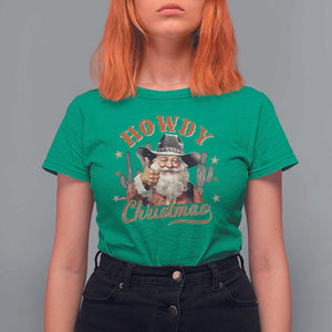Funny Western Xmas T Shirt For Women Howdy Christmas Retro Cowboy Santa Country TS11 Irish Green Print Your Wear