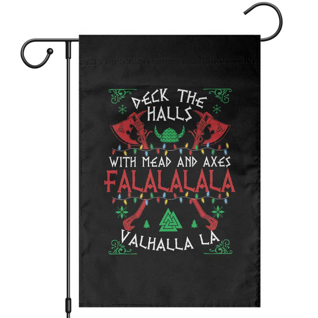 Viking Christmas Garden Flag Deck The Halls With Mead And Axes Falalala Valhalla La TS11 Black Print Your Wear