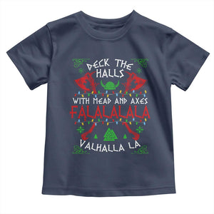 Viking Christmas Baby Shirt Deck The Halls With Mead And Axes Falalala Valhalla La TS11 Navy Print Your Wear
