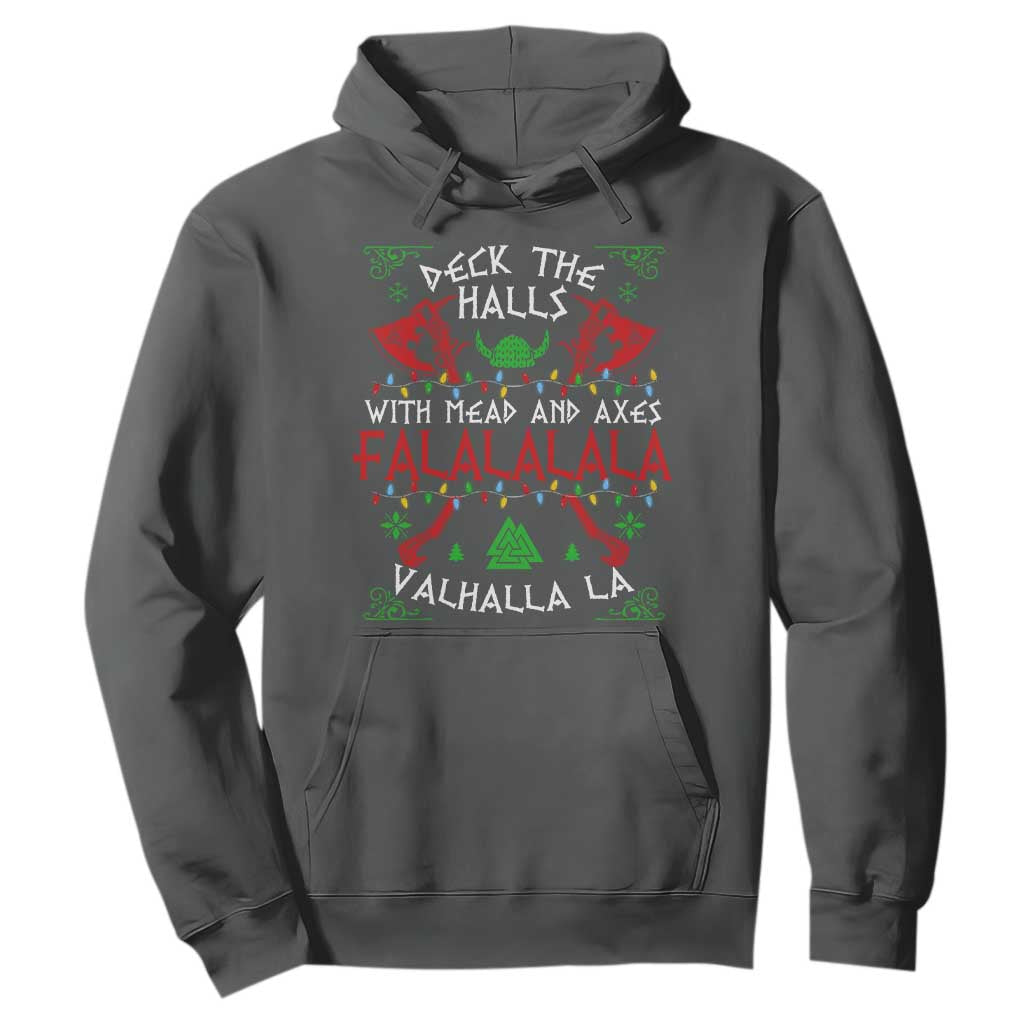Viking Christmas Hoodie Deck The Halls With Mead And Axes Falalala Valhalla La TS11 Dark Heather Print Your Wear