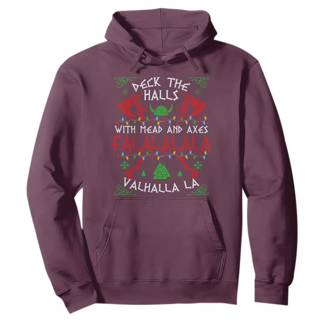 Viking Christmas Hoodie Deck The Halls With Mead And Axes Falalala Valhalla La TS11 Maroon Print Your Wear