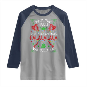 Viking Christmas Raglan Shirt Deck The Halls With Mead And Axes Falalala Valhalla La TS11 Sport Gray Navy Print Your Wear